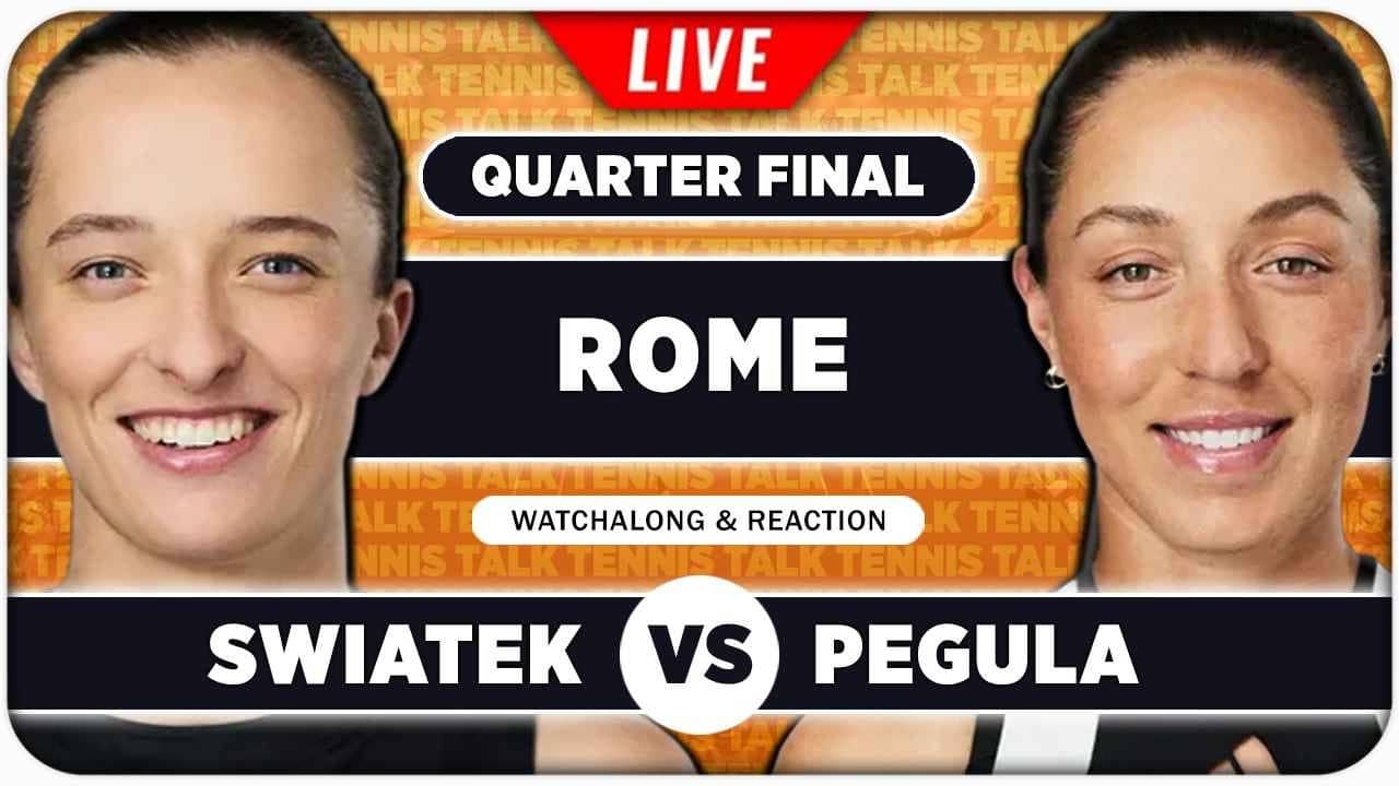 SWIATEK vs PEGULA • WTA Rome 2026 QF • LIVE Tennis Watchalong