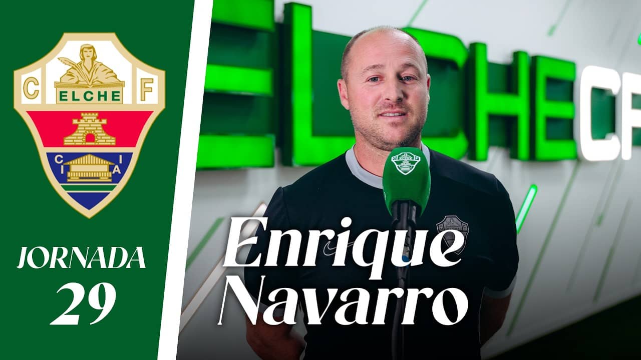 RUEDA DE PRENSA | Enrique Navarro habla sobre el Levante UD - Elche CF | Jornada 29