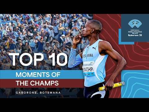 Top 10 Moments from the World Athletics Relays Gaborone 2026