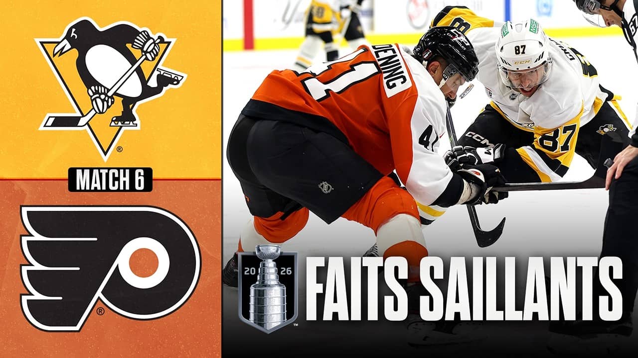 Penguins vs Flyers, match no 6 | 29/04/26 | Faits saillants
