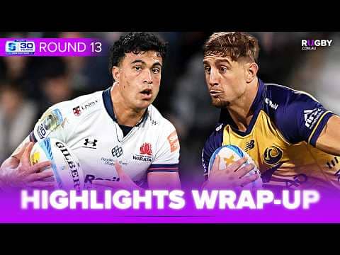 End-To-End Rugby! | Super Rugby Pacific Round 13 Highlights