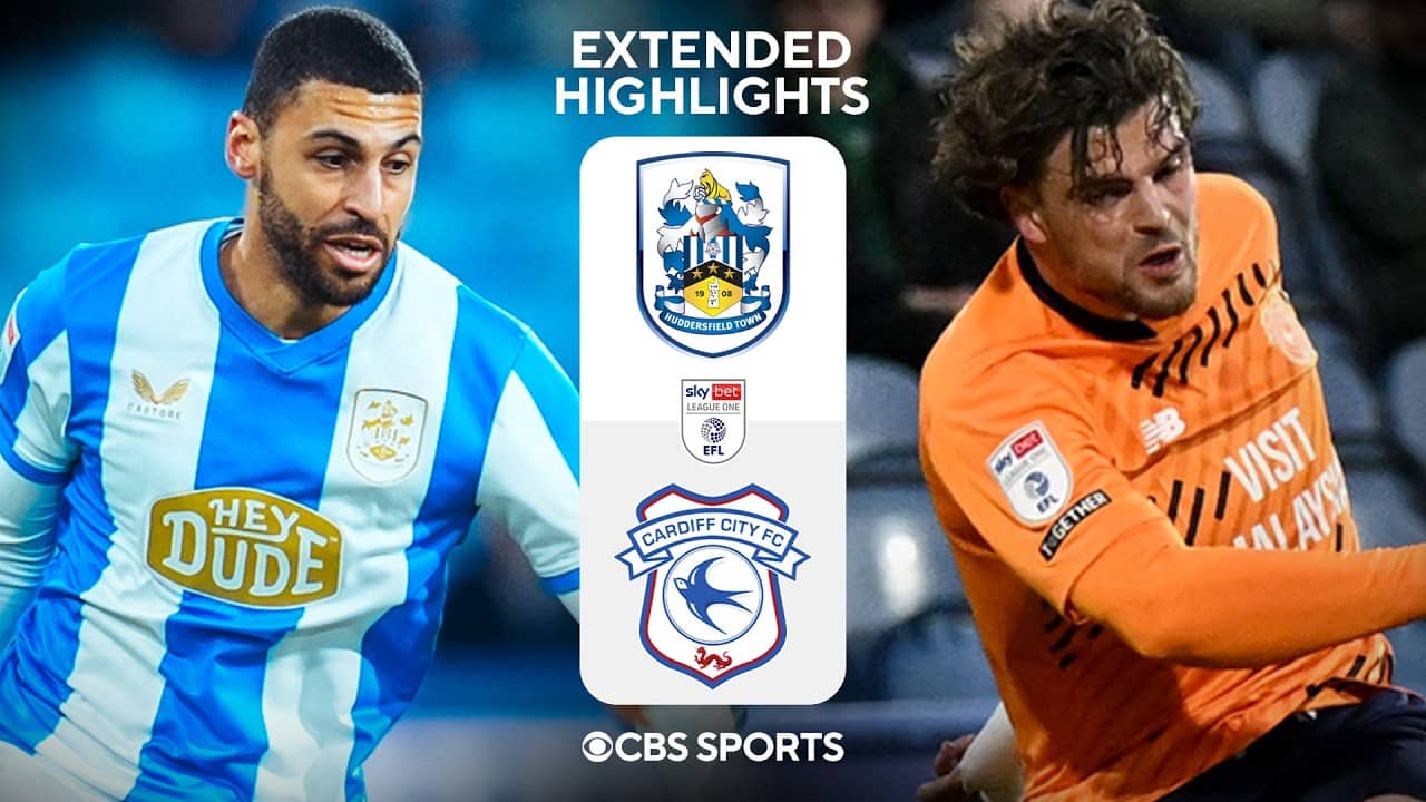 Huddersfield Town vs. Cardiff City: Extended Highlights | EFL League One | CBS Sports Golazo