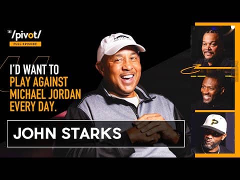 John Starks NBA legend on iconic dunk, Michael Jordan, Knicks pressure & game 7 heartbreak|The Pivot