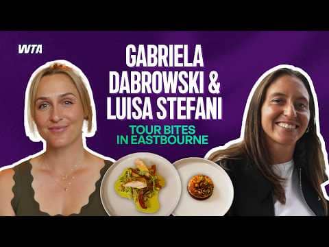 Gabriela Dabrowski & Luisa Stefani Share Their Favorite Brazilian and Canadian Food | WTA Tour Bites
