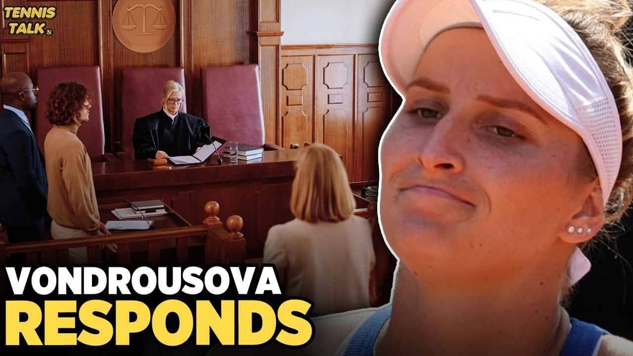 Vondrousova Responds to 4 Year Suspension | Tennis News