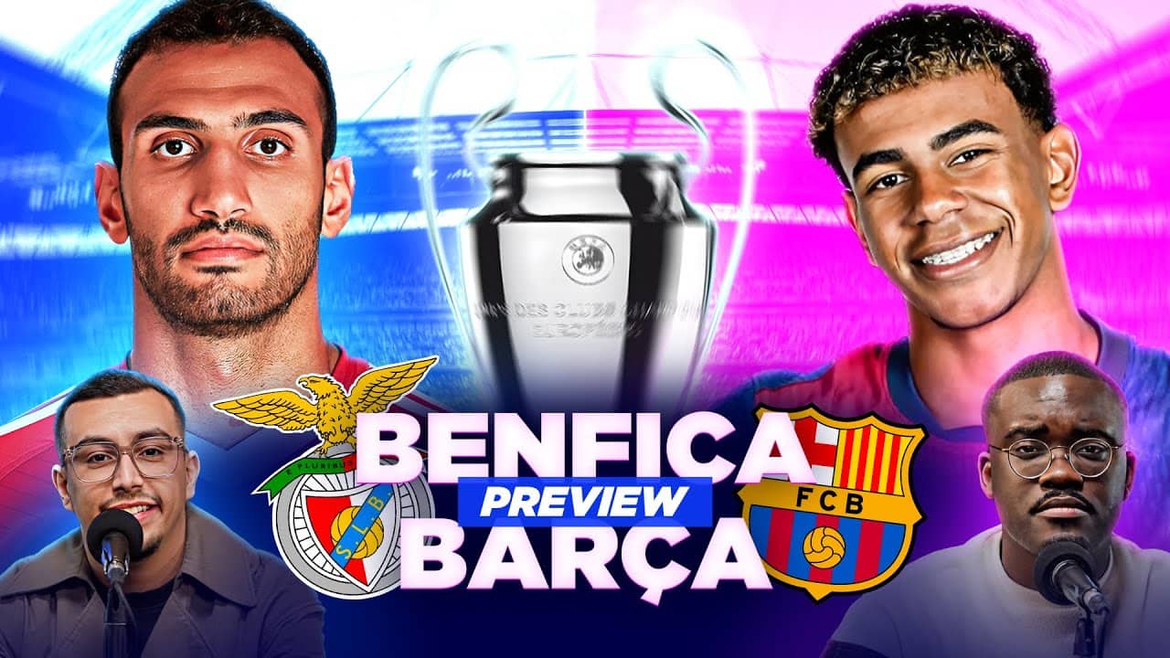 ⚽ Une formalité pour le Barça ? Preview Benfica - Barça - LIGUE DES CHAMPIONS