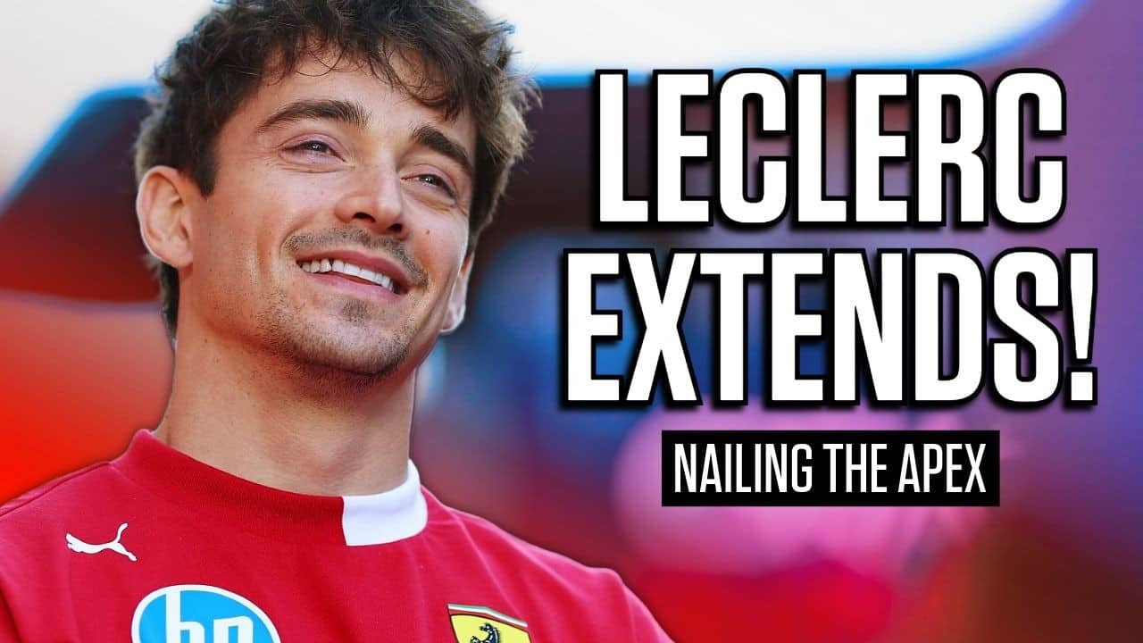 Tifosi rejoice! Leclerc signs extension with Ferrari + Monaco Grand Prix Preview | Nailing the Apex