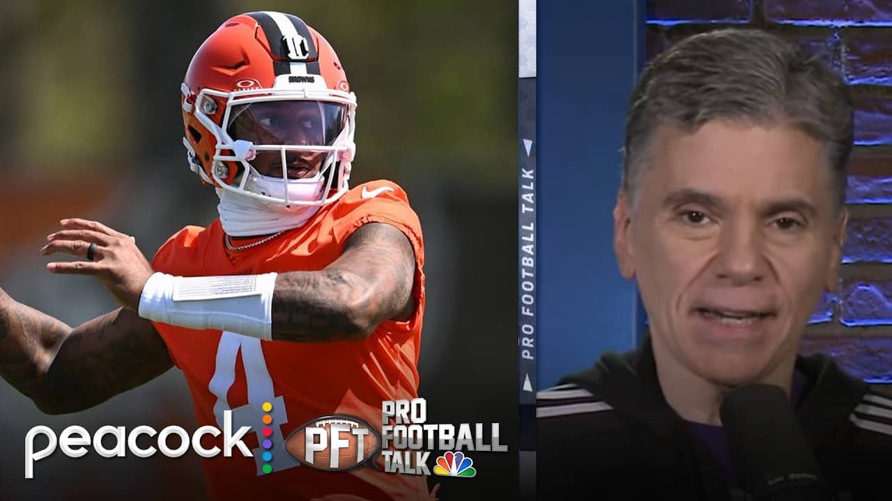 Is Deshaun Watson on track for Browns QB1 role by default? | Pro Football Talk | NFL on NBC