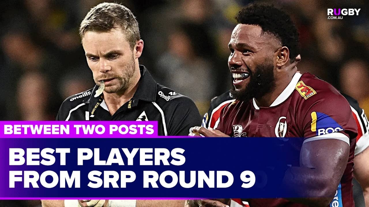 Who were the best performers of Super Rugby Pacific Round 9? | Between Two Posts