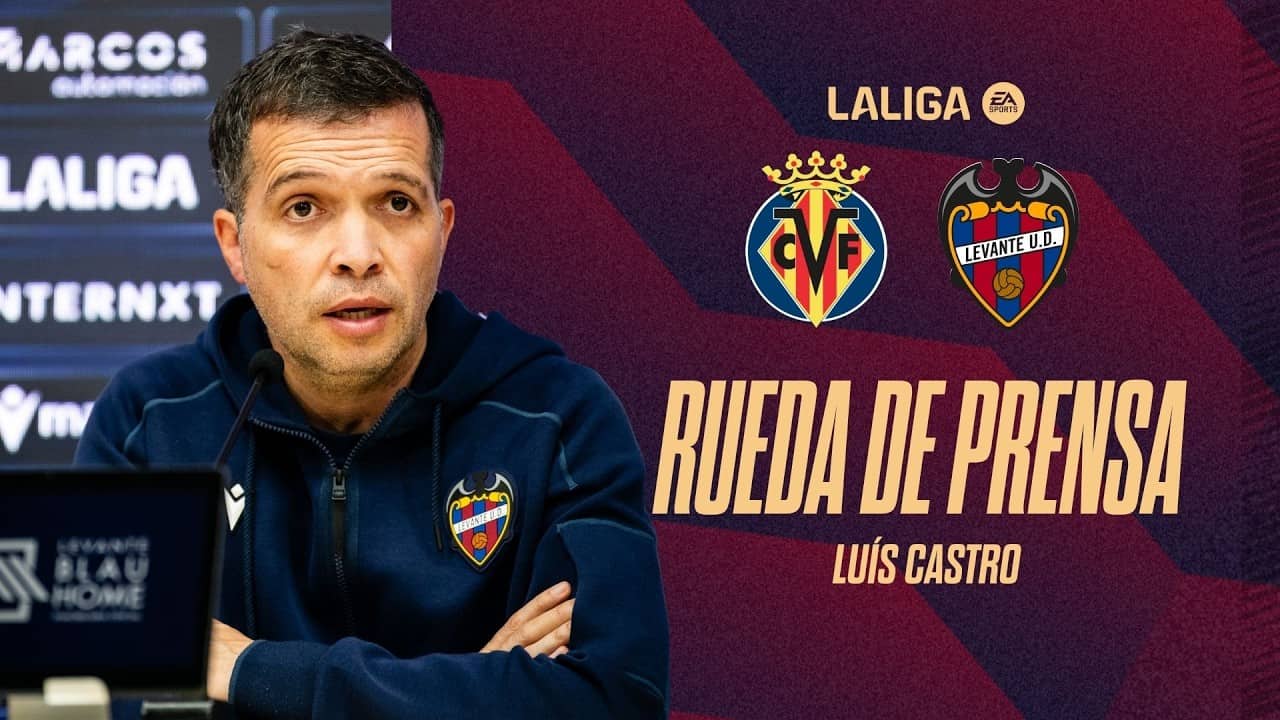 RUEDA DE PRENSA de LUÍS CASTRO previa al encuentro ante el VILLARREAL CF (J34)