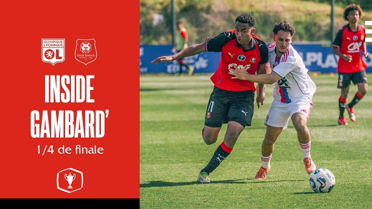 🏆 En route pour les demi-finales | Olympique Lyonnais /Stade Rennais FC (0-3) | Coupe Gambardella