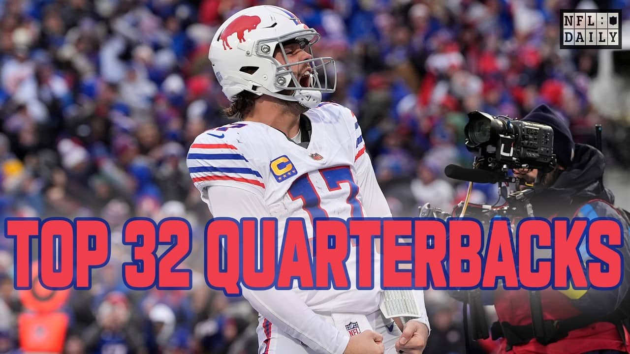 NFL Daily 32: Ranking the Best 2026 Quarterbacks