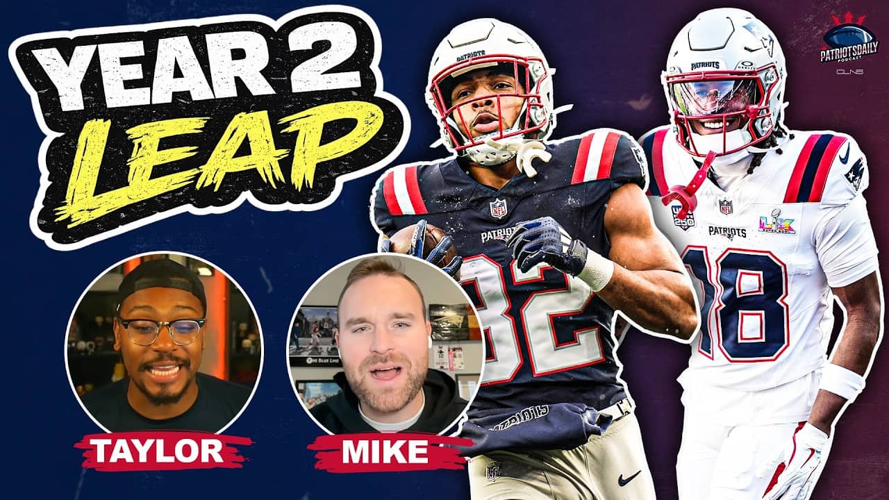 Which Patriots Will Make the Biggest Year Two LEAP? | Patriots Daily