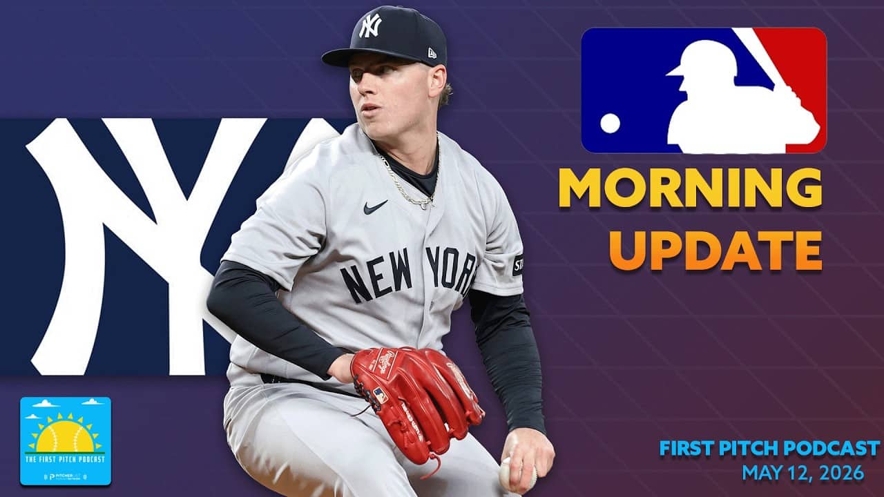 Weathers No-Hits Through 6 I Daily MLB News and Notes I First Pitch Podcast 5/12/26