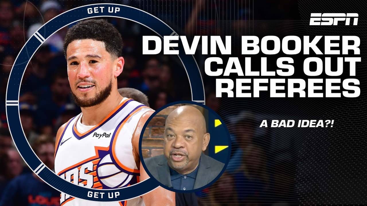 ‘Write a check!’ 💰 - Michael Wilbon reacts to Devin Booker calling out referees | Get Up