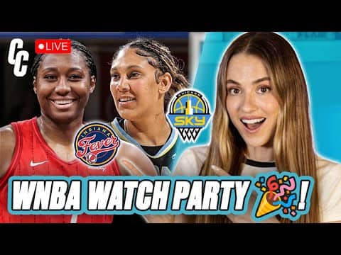 The Indiana Fever vs. The Chicago Sky 🔥 (WATCH PARTY!)