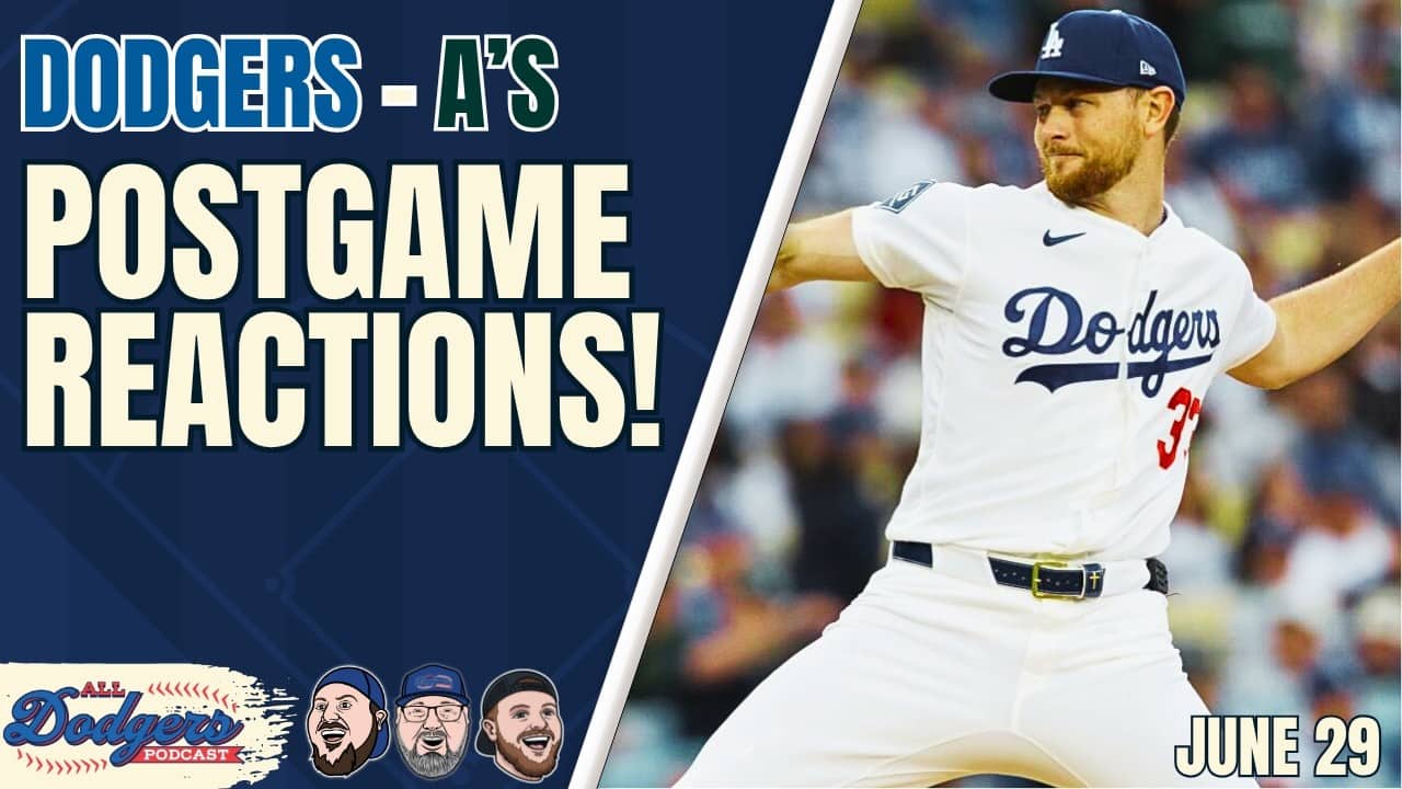 Dodgers Down the A's! Teo Returns, Muncy Glaze, Lauer Good | Postgame Recap and Fan Reactions!