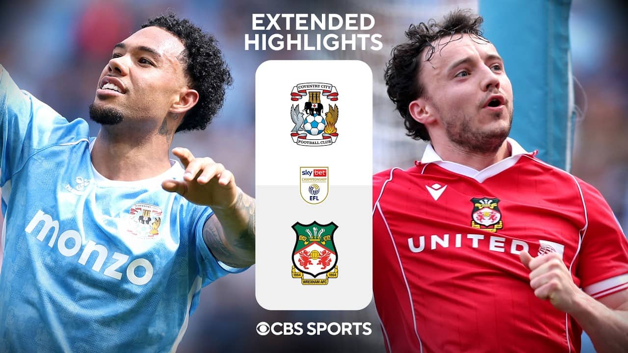 Coventry City vs. Wrexham: Extended Highlights | EFL Championship | CBS Sports Golazo