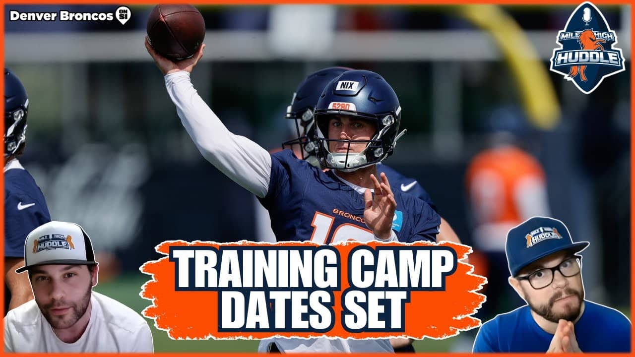 Denver Broncos Training Camp Dates Announced | MHH Podcast