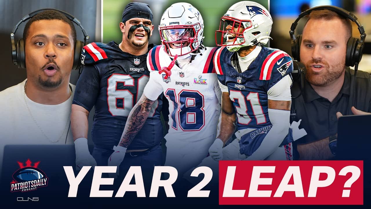 MOST IMPORTANT Year 2 Leap Candidates for Patriots | Patriots Daily