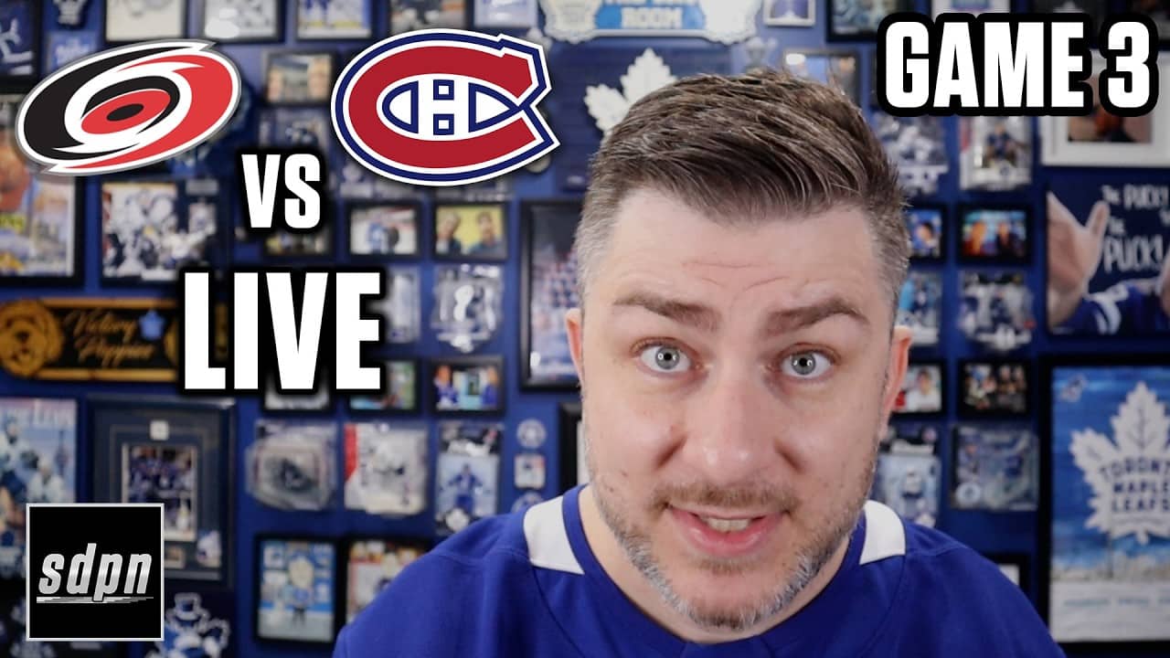 Montreal Canadiens vs Carolina Hurricanes GAME 3 LIVE w/ Steve Dangle
