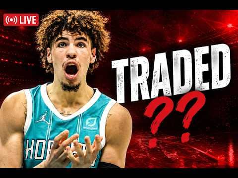 LaMelo Ball Traded LIVE Show
