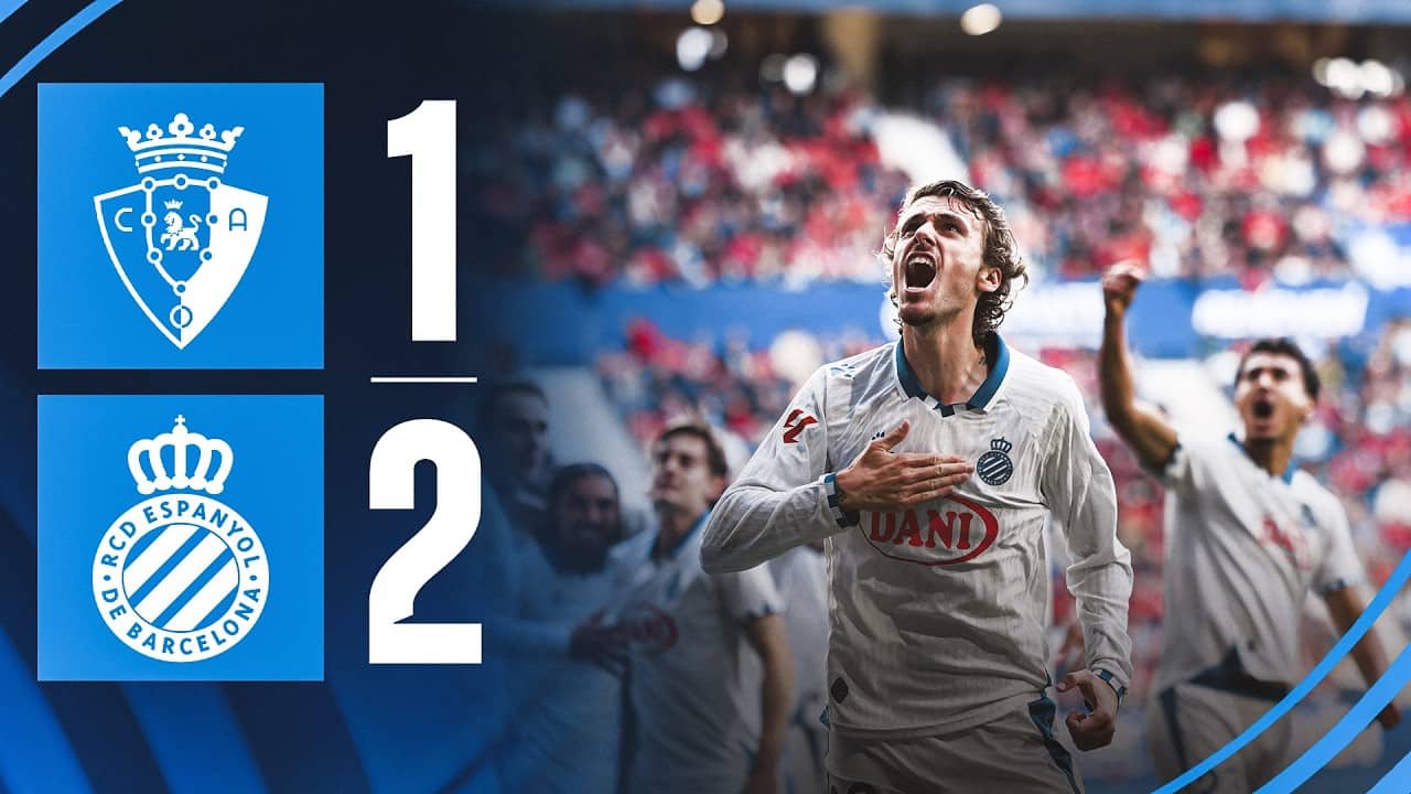 ⚽ RESUM J37 Osasuna 1-2 Espanyol #LaLigaHighlights