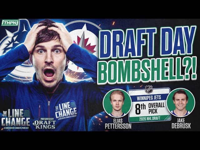 The Line Change Podcast: Episode 554 - Canucks get 8TH OVERALL?! Insane Elias Pettersson DRAFT DA...