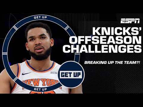 OFFSEASON DECISIONS 🏀 Breaking down the Knicks’ biggest challenges to repeat as champs | Get up