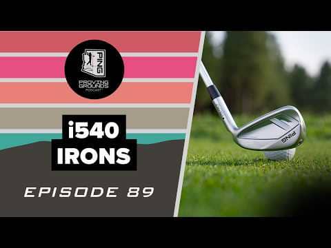 Episode 89 - i540 Irons