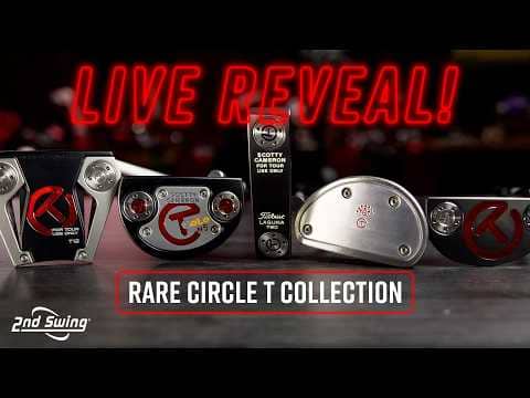 LIVE REVEAL! RARE Scotty Cameron Circle T Collection