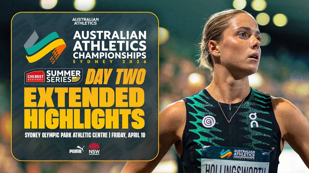 Day Two Extended Highlights | 2026 Australian Athletics Championships