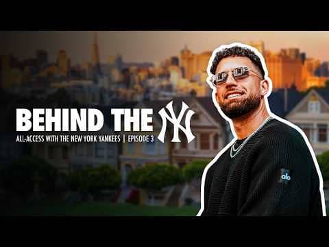 BEHIND THE NY – Episode 3 – On the Road in San Francisco | NEW YORK YANKEES 2026