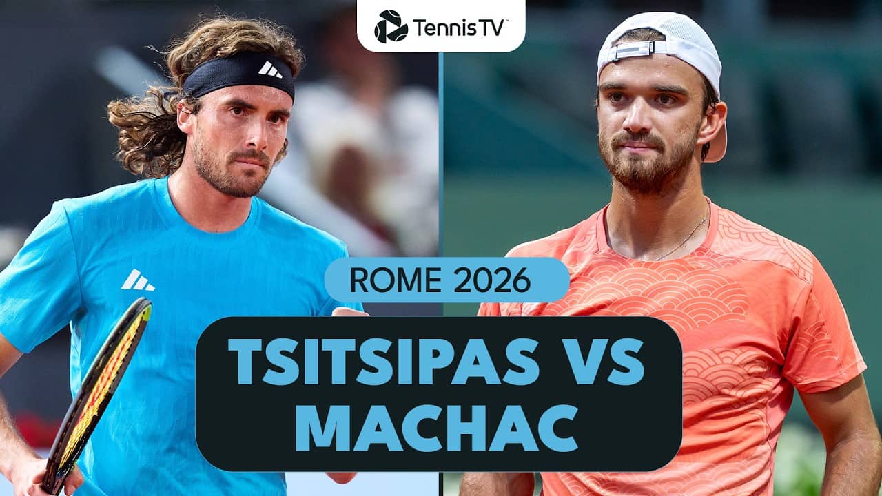 Stefanos Tsitsipas vs Tomas Machac Highlights | Rome 2026