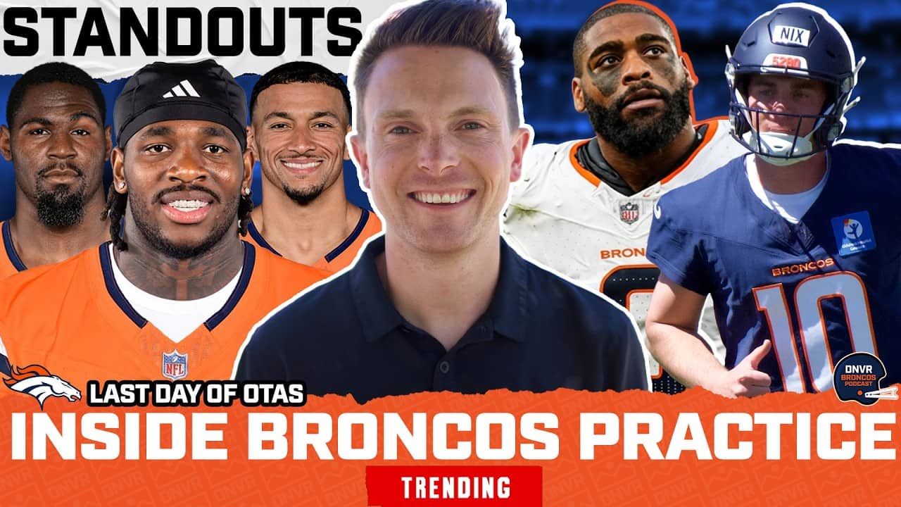 Broncos' Biggest OTA Standouts, Jonathon Cooper Update, Bo Nix's Ankle & More | Inside Broncos OTAs