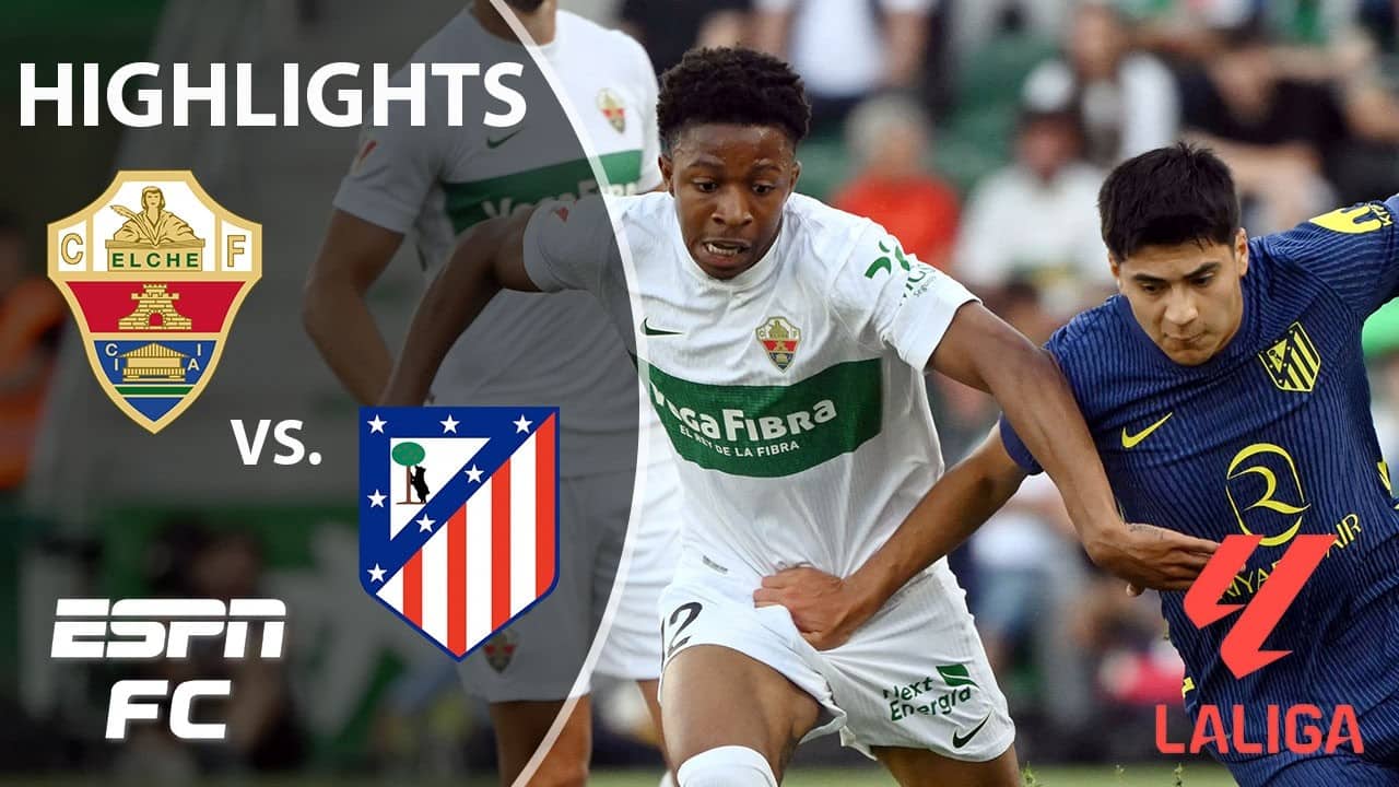 Elche vs. Atletico Madrid | LALIGA Highlights | ESPN FC