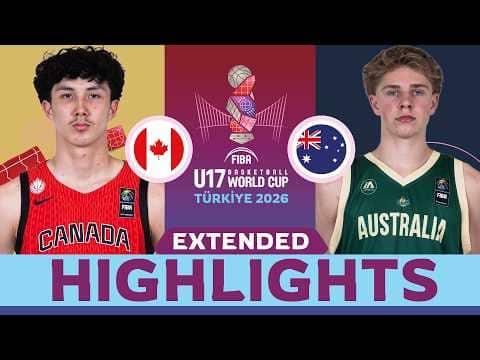 Canada 🇨🇦 vs Australia 🇦🇺 | QF EXTENDED HIGHLIGHTS | FIBA U17 Basketball World Cup 2026