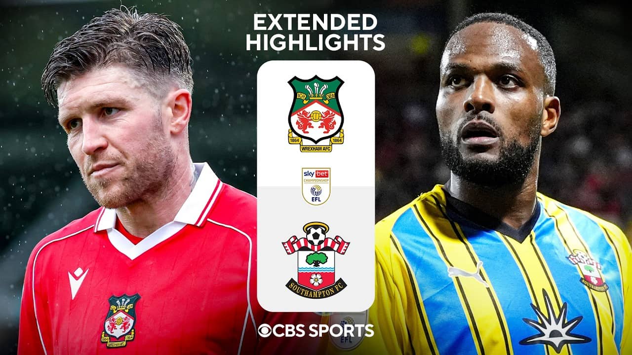 Wrexham vs. Southampton: Extended Highlights | EFL Championship | CBS Sports Golazo