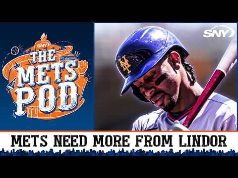 With Juan Soto out, the Mets really need more from Francisco Lindor | The Mets Pod