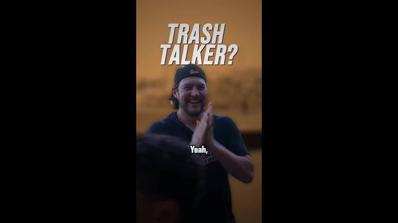 The Best Kind Of Trash Talk