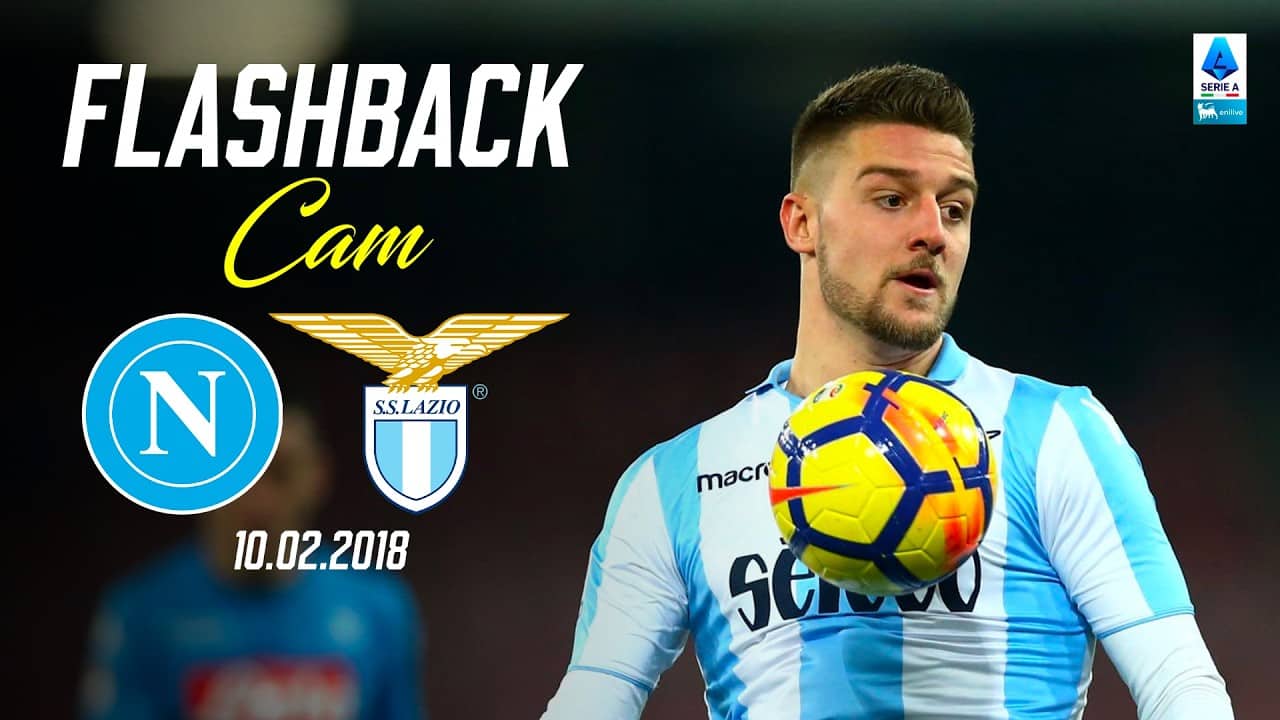 🎞️ FLASHBACK CAM I MILINKOVIC-SAVIC VS NAPOLI