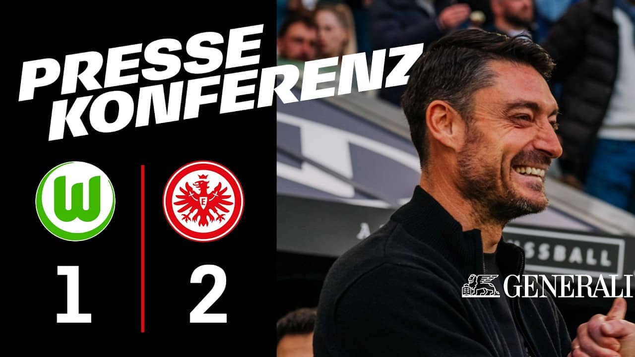 "Nehmen wir mit" I Pressekonferenz nach VfL Wolfsburg - Eintracht Frankfurt