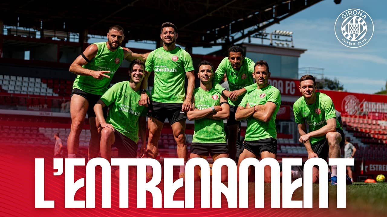 💪 L'ENTRENAMENT PREVI AL GIRONA 🆚 VILLARREAL | GIRONA FC