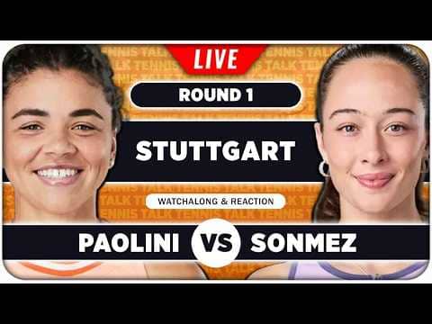 PAOLINI vs SONMEZ • WTA Stuttgart 2026 • LIVE Tennis Watchalong