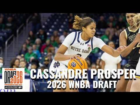 Notre Dame Guard Cassandre Prosper | 2026 WNBA Draft