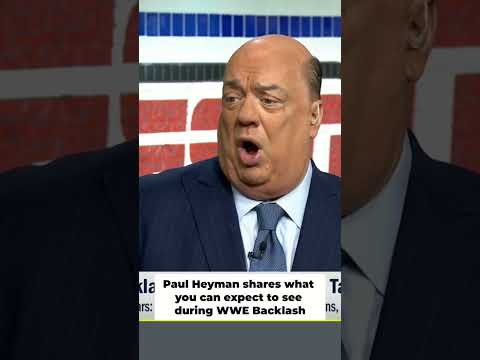 Paul Heyman shares what you can expect to see for WWE Backlash