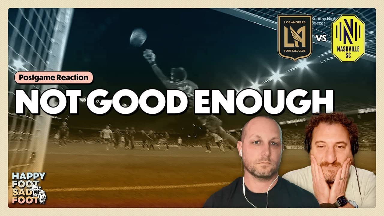 LAFC lose AGAIN v Nashville, 3-2 | LAFC Fans React