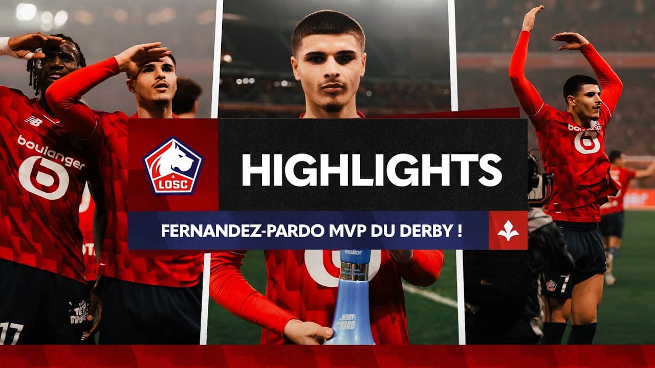 HIGHLIGHTS I Matias Fernandez-Pardo buteur et passeur dans le Derby du Nord ⚽️🅰️