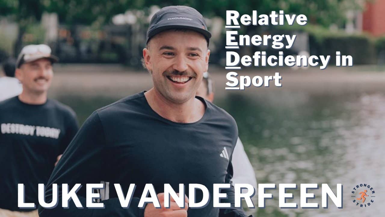 Luke Vanderfeen on RED's: Recognising and Overcoming Energy Deficiency in Sport