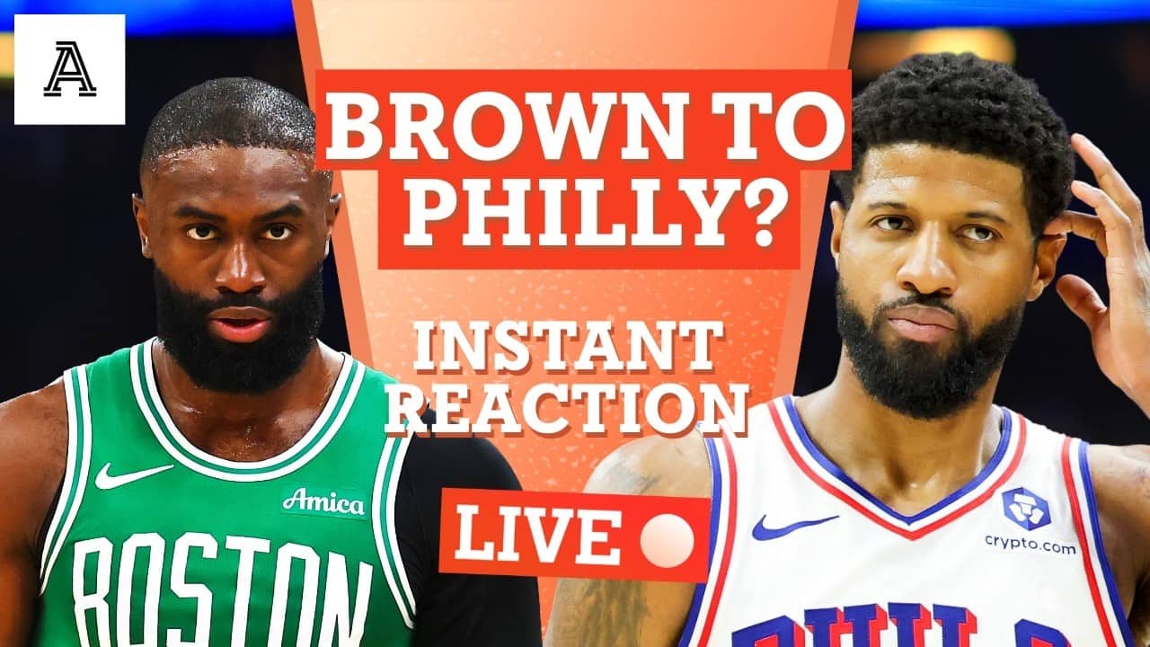Jaylen Brown TRADED to the 76ers | INSTANT REACTION